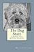 The Dog Story: A Journey in...