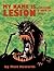 My Name Is Lesion: A Collec...