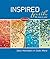 Inspired Faith: 365 Days a Year: Daily Motivation in God's Word