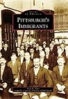 Pittsburgh's Immigrants
