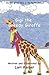 Gigi the Greedy Giraffe