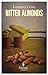 Bitter Almonds by Laurence Cossé