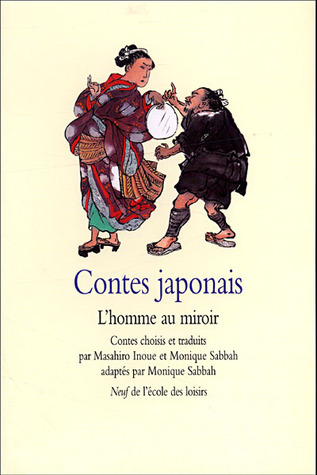Contes japonais, L'homme au miroir (Paperback)