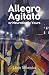 Allegro Agitato or Neurotically Yours by Libor Mikeska Allegro Agitato or Neurotically Yours by Libor Mikeska