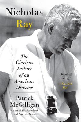 Nicholas Ray: The Glorious Failure of an American Director – A Biography of Struggles, Triumphs, and Classic Cinema