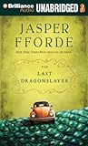 The Last Dragonslayer by Jasper Fforde