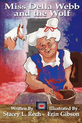 Miss Della Webb and the Wolf