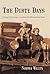The Dirty Days by Norma Welty