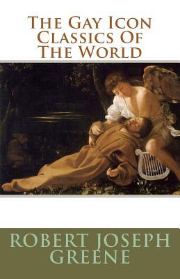 The Gay Icon Classics Of The World