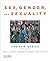 Sex, Gender, and Sexuality: The New Basics