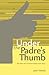Under The Padre's Thumb: Th...
