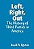 Left, Right, Out: The History of Third Parties in America