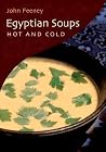 Egyptian Soups Hot and Cold Egyptian Soups Hot and Cold