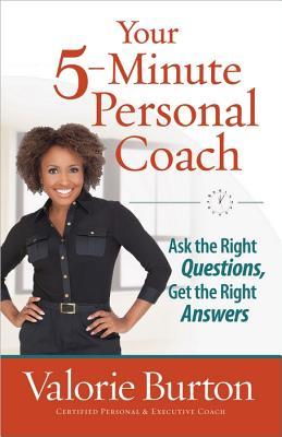 Your 5-Minute Personal Coach: Ask the Right Questions, Get the Right Answers (Paperback)