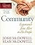 Community--Experience Jesus...