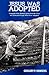 Jesus Was Adopted: Triumph of the Human Spirit from the Lives of Celebrated People Who Were Adopted