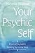 Your Psychic Self by Melissa Alvarez