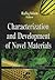 Characterization and Development of Novel Materials (Materials Science and Technologies)