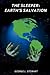 The Sleeper: Earth's Salvation