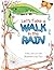 Let's Take a Walk in the Rain