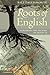 Roots of English: Exploring the History of Dialects