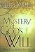 The Mystery of God's Will