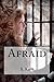 Afraid