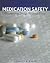 Medication Safety: Dispensi...