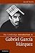 The Cambridge Introduction to Gabriel García Márquez by Gerald Martin