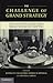 The Challenge of Grand Stra...