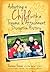 Adopting a Child with a Trauma and Attachment Disruption History by Theresa Ann Fraser