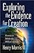 Exploring the Evidence for Creation: Reasons to Believe the Biblical Account