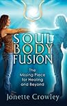 Soul Body Fusion:...