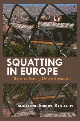 Squatting in Europe (Paperback)
