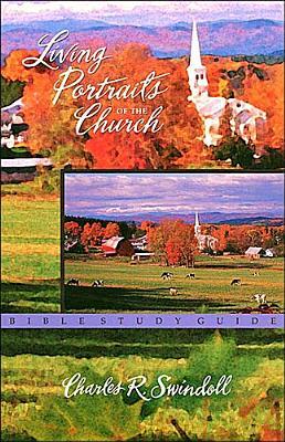 Living Portrait Of The Church (Bible Study)