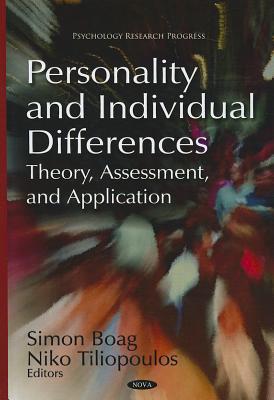 Personality and Individual Differences: Theory, Assessment, and Application (Psychology Research Progress)