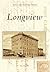 Longview (Postcard History Series)