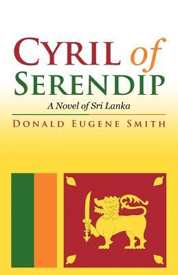 Cyril of Serendip: A Novel of Sri Lanka (Paperback)
