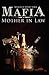 Mafia Mother In Law