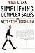 Simplifying Complex Sales: The Next Steps Approach