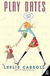 Play Dates: A Sat...
