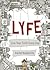 LYFE by Rachel Kirkpatrick