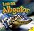 I am an Alligator