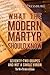 What the Modern Martyr Should Know: Seventy-Two Grapes and Not a Single Virgin: The New Picture of Islam