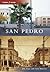 San Pedro, California (Then and Now)