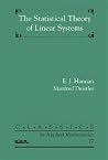 The Statistical Theory of Linear Systems (Classics in Applied Mathematics, Series Number 70) The Statistical Theory of Linear Systems (Classics in Applied Mathematics, Series Number 70)