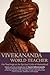 Vivekananda, World Teacher by Vivekananda Vivekananda, World Teacher by Vivekananda