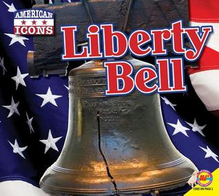 Liberty Bell with Code (American Icons)