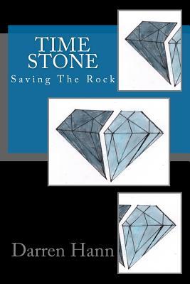 Time Stone: Saving The Rock (Paperback)