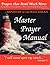 Prayers that Avail Much More...: Making Known to Principalities & Powers the Manifold Wisdom of God - Ministry of the Watchman Master Prayer Manual